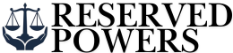 Reserved Powers